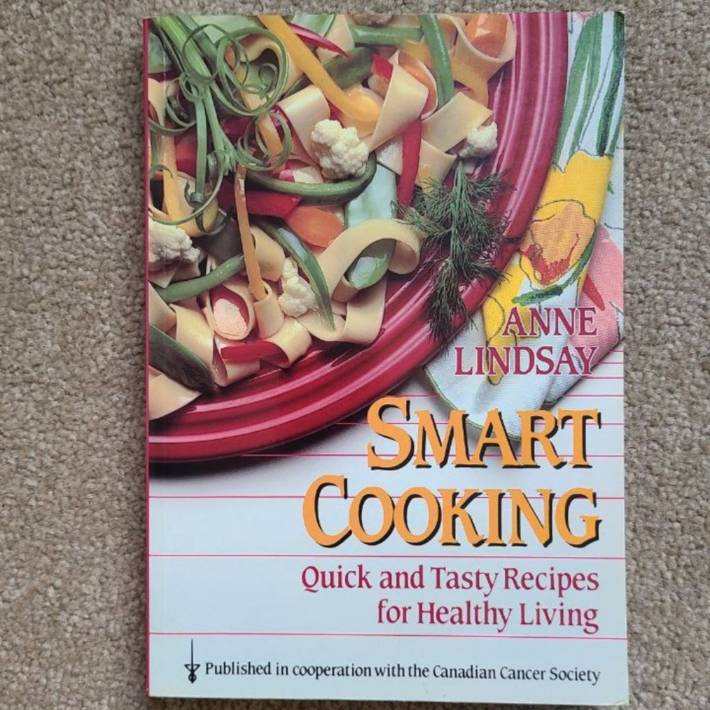 4/$20 Smart Cooking, Quick and Easy Recipes for Healthy‎ Living by Anne L…